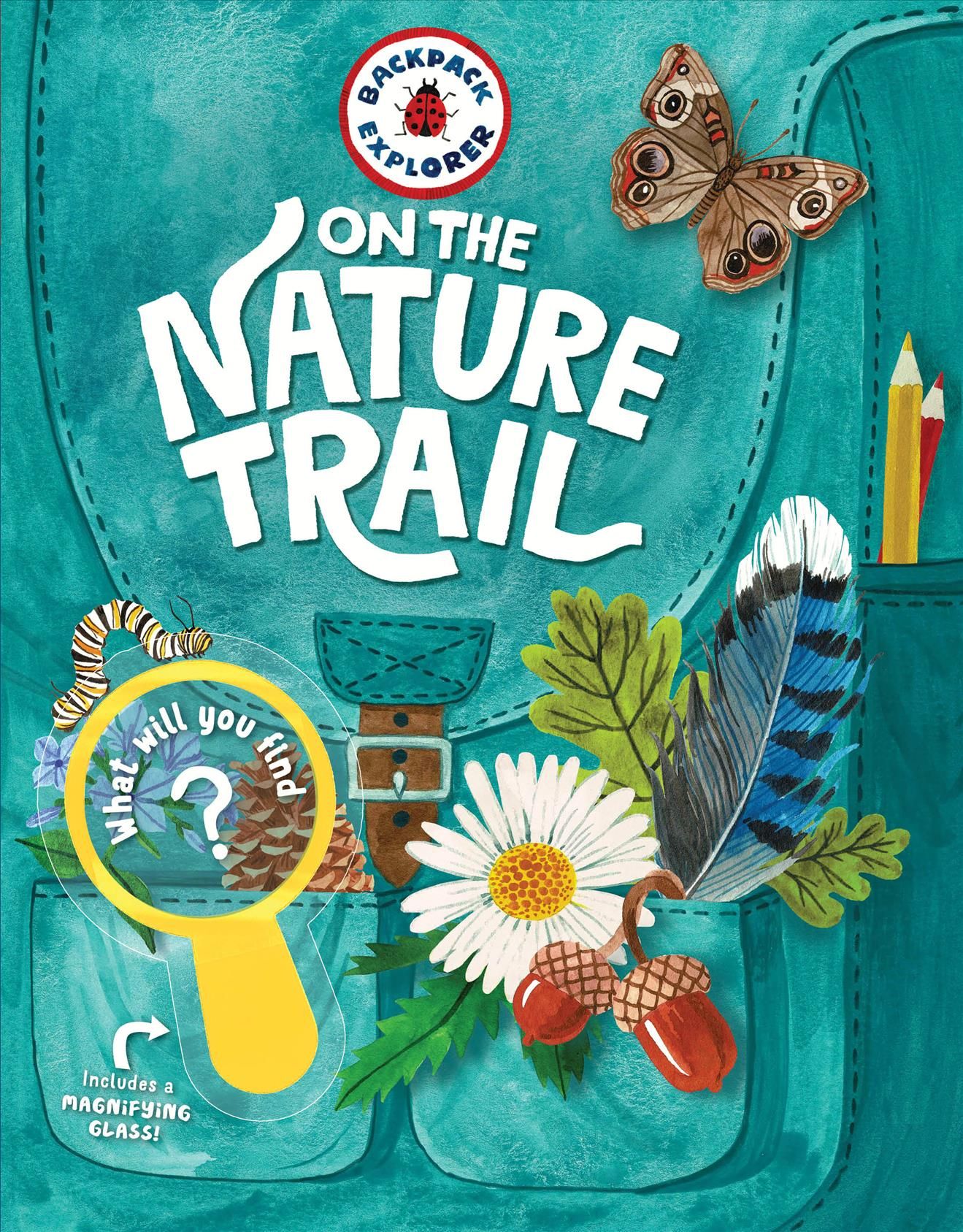 Backpack Explorer: On the Nature Trail By Editors of Storey Publishing