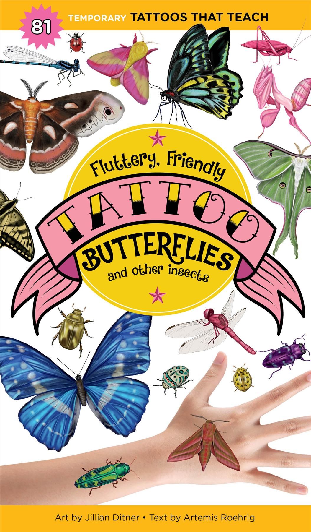 Fluttery, Friendly Tattoo Butterflies and Other Insects 9781635862027