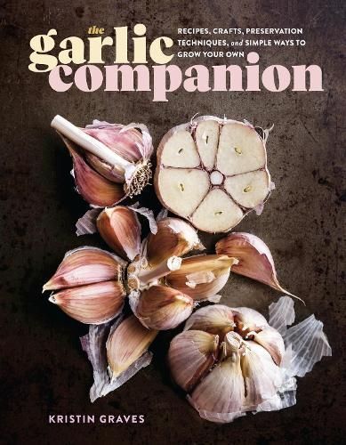 The Garlic Companion 9781635866865 (Hardback)