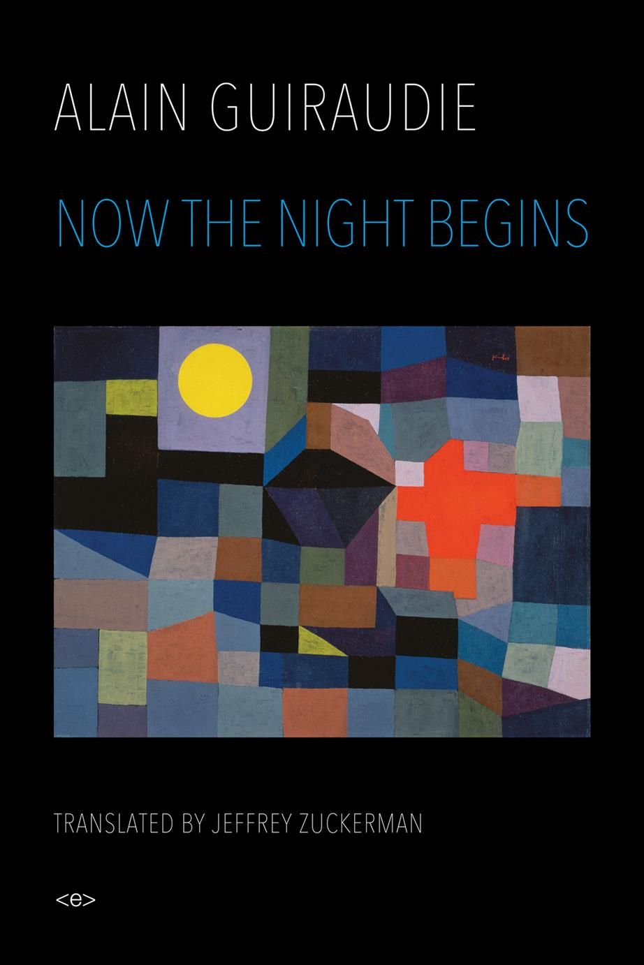 Now the Night Begins 9781635900057 (Hardback)