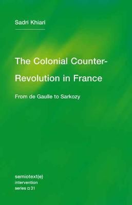 The Colonial Counter-Revolution in France 9781635901467 (Paperback)