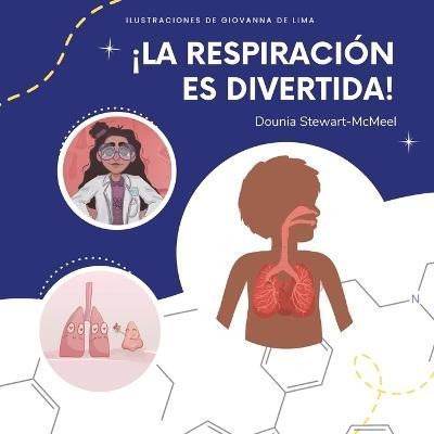 ¡La respiración es divertida! By Stewart-McMeel, Dounia (Paperback)