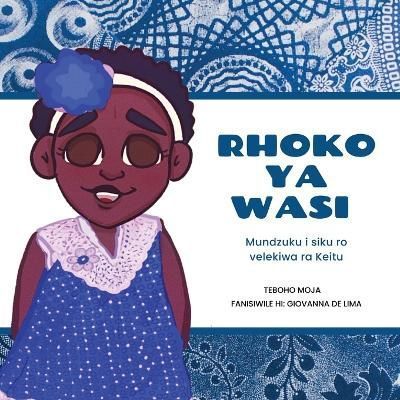 Rhoko Ya Wasi By Teboho Moja 9781636073651 (Paperback)