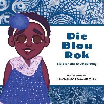Die Blou Rok 9781636073675 (Paperback)