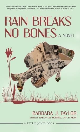 Rain Breaks No Bones By Barbara J Taylor 9781636142128 (Hardback)
