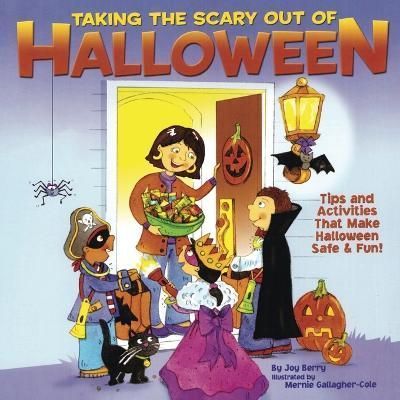 Taking the Scary out of Halloween By Berry, Joy 9781636176703