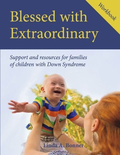 Blessed With Extraordinary Workbook By Linda A. Bonner 9781636183169
