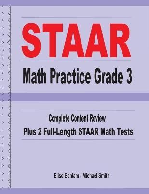 STAAR Math Practice Grade 3 By Michael Smith, Elise Baniam (Paperback)