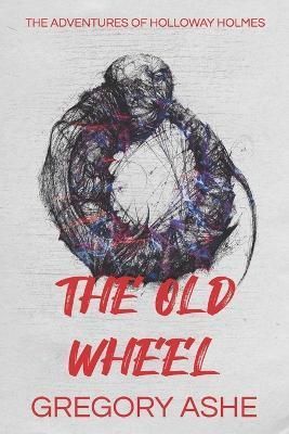 Old Wheel By Ashe 9781636210599 (Paperback)