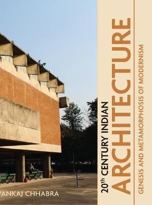 20th Century Indian Architecture By Pankaj Chhabra 9781636400648
