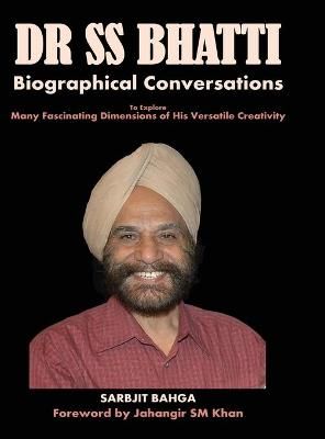 Dr SS BHATTI By Sarbjit Bahga 9781636401041 (Hardback)