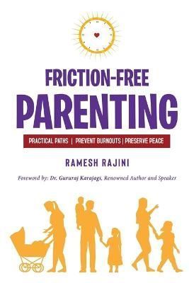 Friction-Free Parenting By Ramesh Rajini 9781636407463 (Paperback)