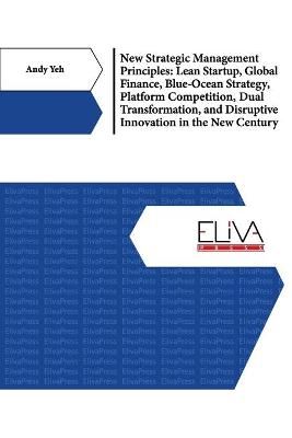 New Strategic Management Principles By Andy Yeh 9781636481500