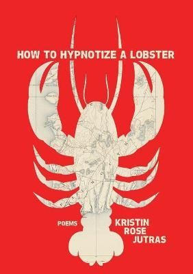 How to Hypnotize a Lobster By Jutras 9781636495262 (Paperback)