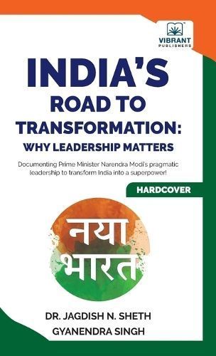 India's Road to Transformation By Jagdish N Sheth, Gyanendra Singh