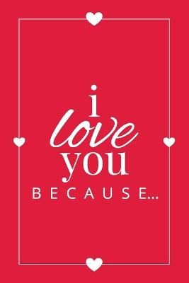 I Love You Because By Llama Bird Press 9781636571515 (Paperback)