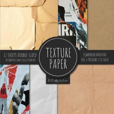 Texture Paper for Collage Scrapbooking By Crafty as Ever 9781636573014