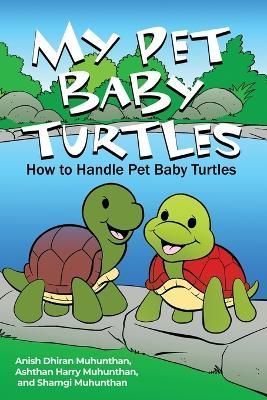 My Pet Baby Turtles 9781636615264 (Paperback)