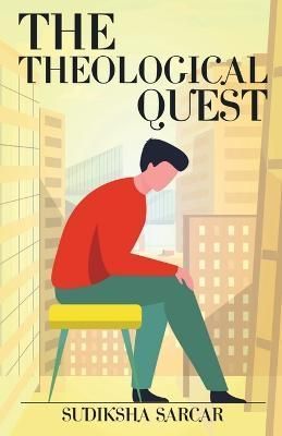 Theological Quest By Sarcar 9781636699356 (Paperback)