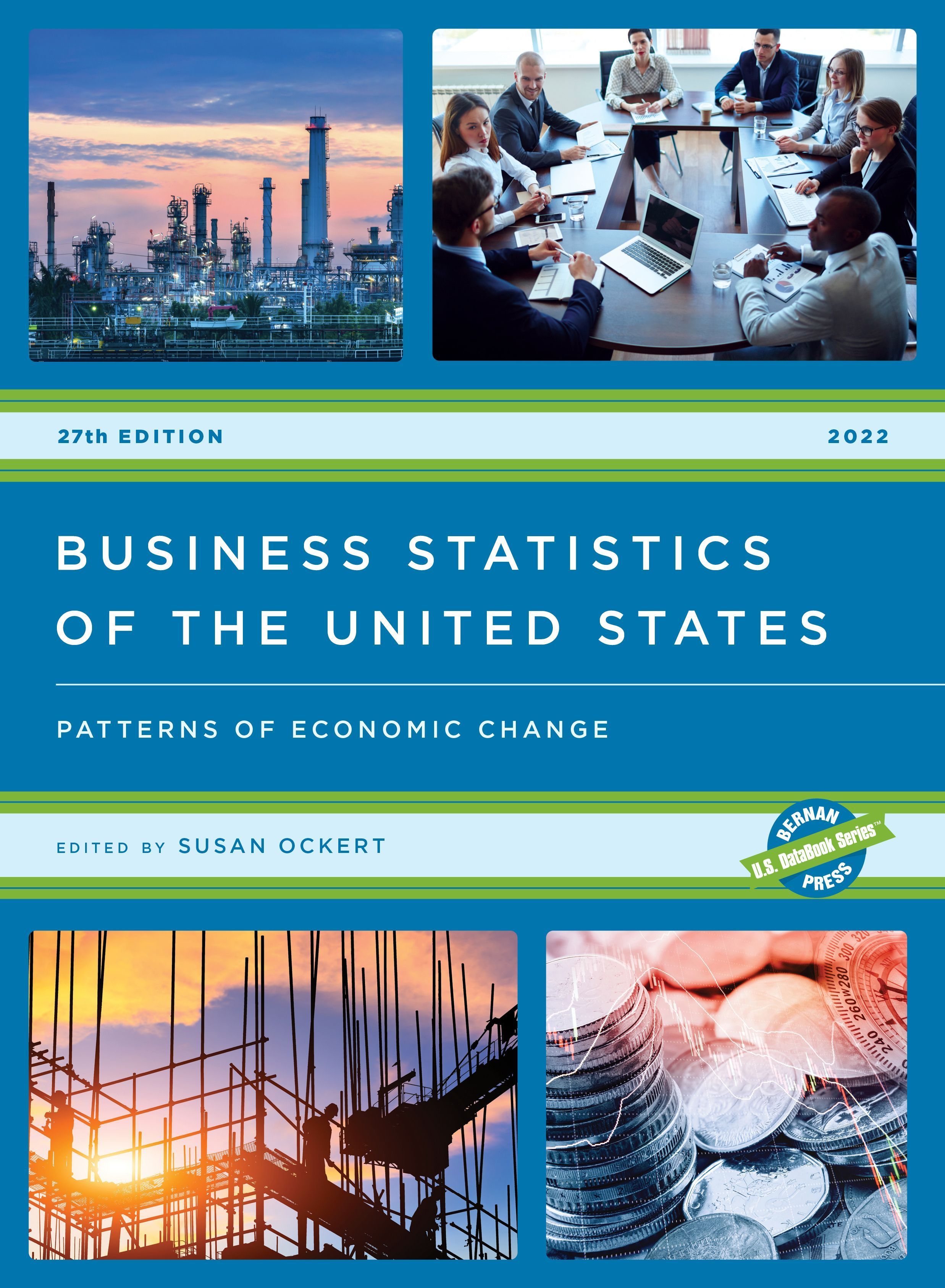 Business Statistics of the United States 2022 By Susan Ockert
