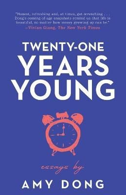 Twenty-One Years Young By Dong 9781636765037 (Paperback)