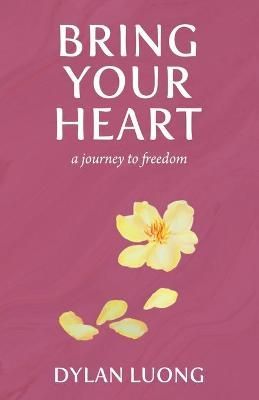 Bring Your Heart By Luong 9781636765433 (Paperback)