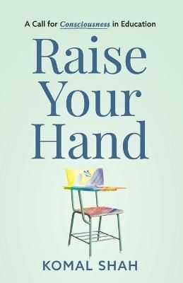 Raise Your Hand! By Shah 9781636767758 (Paperback)