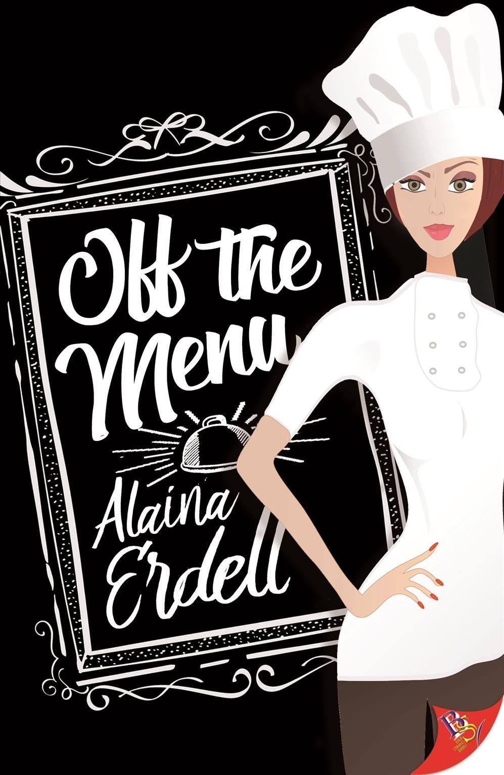 Off the Menu By Alaina Erdell 9781636792958 (Paperback)