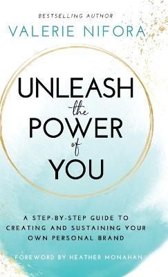 Unleash the Power of You By Nifora 9781636801261 (Hardback)