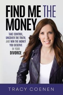 Find Me the Money By Tracy Coenen 9781636801384 (Hardback)