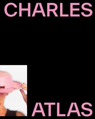 Charles Atlas: About Time 9781636811444 (Hardback)