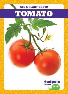 Tomato By Charlie W Sterling 9781636907093 (Paperback)