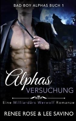 Alphas Versuchung By Rose 9781636930015 (Paperback)