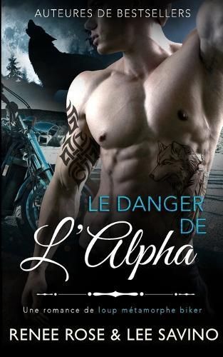 Danger de l'Alpha By Rose 9781636930213 (Paperback)