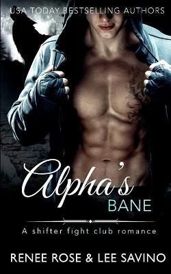 Alpha's Bane By Rose 9781636930572 (Paperback)