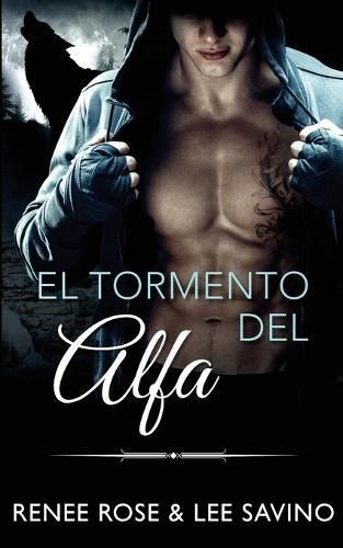 tormento del alfa By Rose 9781636930947 (Paperback)