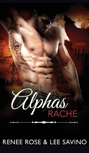 Alphas Rache By Renee Rose, Lee Savino 9781636931159 (Hardback)