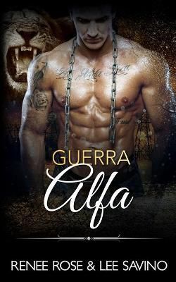 Guerra Alfa By Rose, Renee 9781636935928 (Paperback)