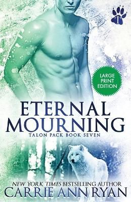 Eternal Mourning By Carrie Ann Ryan 9781636950662 (Paperback)