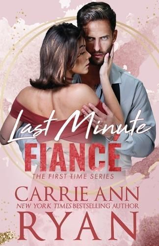 Last Minute Fiancé By Carrie Ann Ryan 9781636953786 (Paperback)
