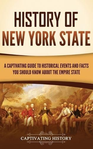 History of New York State By Captivating History 9781637169421