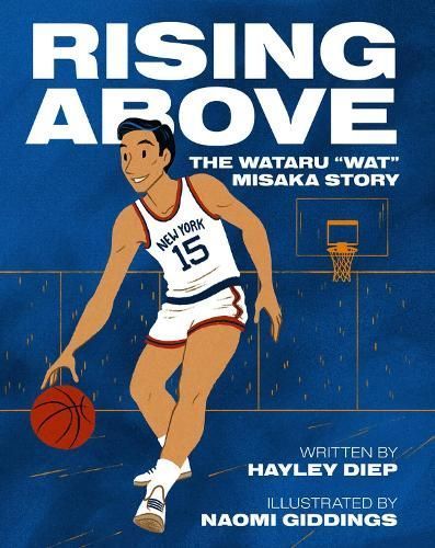 Rising Above By Hayley Diep (author), Naomi Giddings (illustrator)