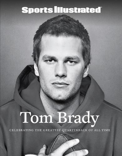Tom Brady By Sports Illustrated 9781637275146 (Hardback)