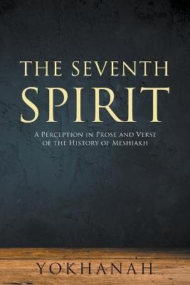 Seventh Spirit By Yokhanah 9781637282731 (Paperback)