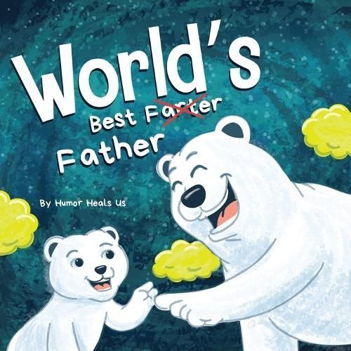 World's Best Father By Heals Us 9781637311820 (Paperback)