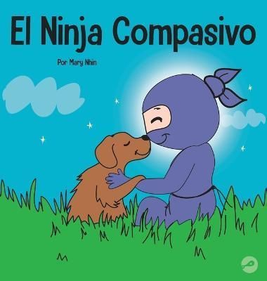Ninja Compasivo By Nhin 9781637313596 (Hardback)