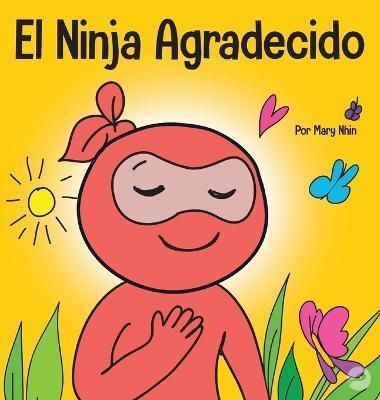 Ninja Agradecido By Nhin 9781637313893 (Hardback)