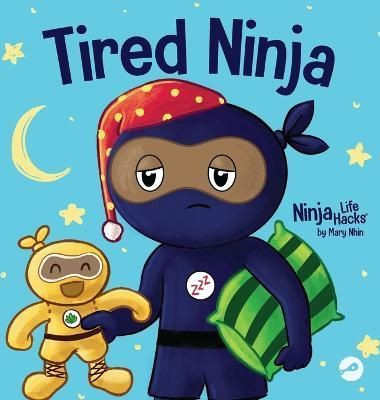 Tired Ninja By Nhin 9781637316542 (Hardback)