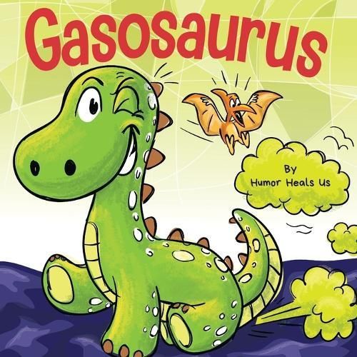 Gasosaurus By Heals Us 9781637317983 (Paperback)