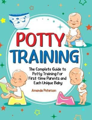 Potty Training By Peterson 9781637331804 (Hardback)